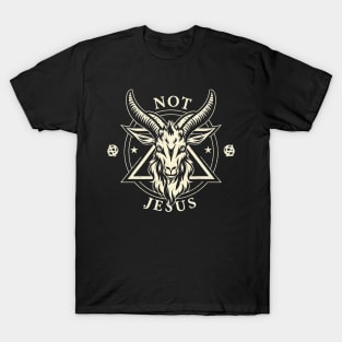 Not Today Jesus I Satanic Baphomet Goat T-Shirt